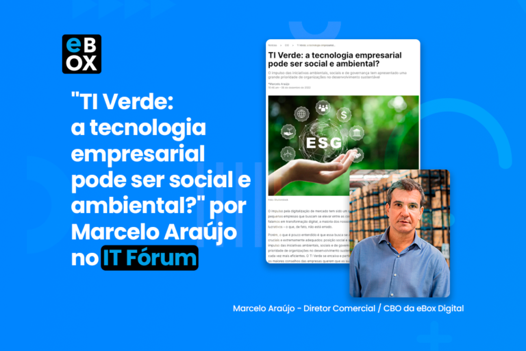 Artigo publicado no “it forum” pelo CBO da eBox, Marcelo Araújo