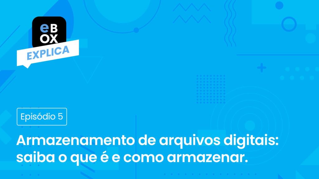 Saiba como armazenar documentos digitais