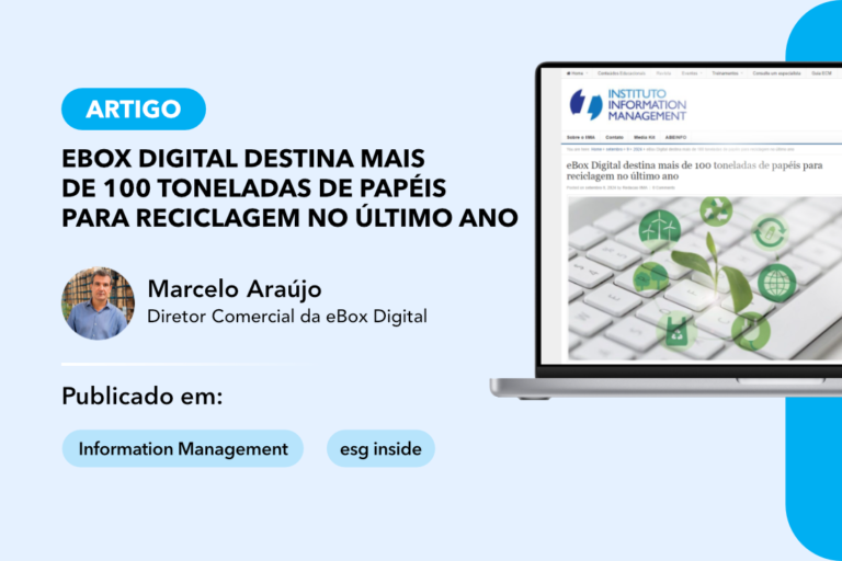 Artigo “eBox Digital destina mais de 100 toneladas de papéis”